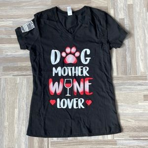 NWOT 🐶 🍷 dog mother wine lover tee SM